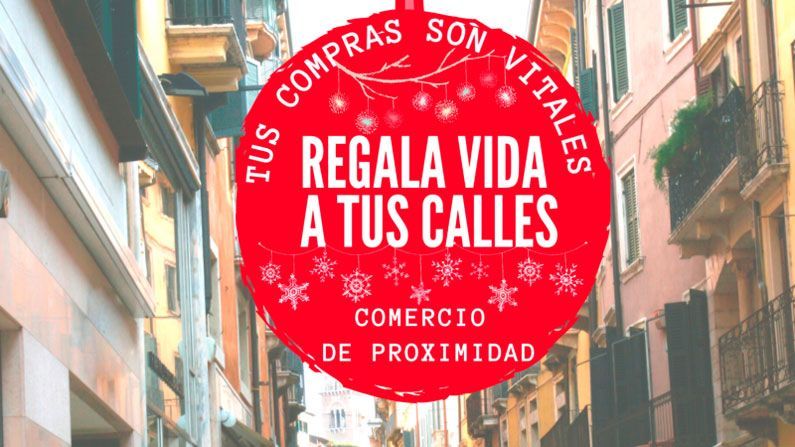 Apoya el pequeño comercio: Regala vida a tus calles